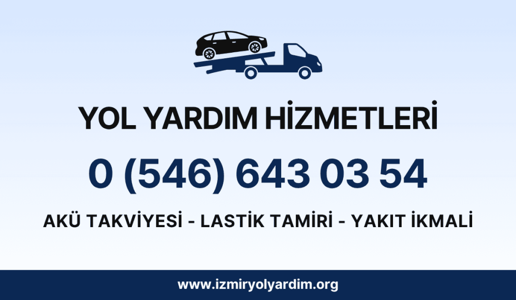 Narlıdere Yol Yardım 724 Hizmet Garantisi